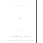 ARS CLASSICA NAC AG - Auction 25. Zurich, 25 - June, 2003. Greek, Roman & Byzantine coins. An important collection of Visigothic coins. Pp 206, lots 799, tutti illustrati a colori con ingrandimenti. Legatura ed. ottimo stato, importantissima vendita.