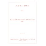 ARS CLASSICA NAC AG - Auction 87. Zurich, 8 - October, 2015. The Ernst Ploil collection of Roman coins - Part I. Pp 62, lots 192-350, tutti illustrati a colori con ingrandimenti. Legatura ed. ottimo stato, importante vendita.