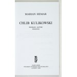 HEMAR, Marian - *Chlib kulikowski*. Poems, Satires, Songs. London 2000. Polish Cultural Foundation. 8, p. 191, [1]...