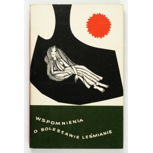 [LEŚMIAN, Bolesław]. Memories of Bolesław Leśmian. Edited by Zdzisław Jastrzębski....