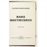 PRZERWA-TETMAJER W. – Skrzyneckého pochod. Básně. [1915]
