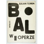 TUWIM, J. – A Ball at the Opera. With illustrations by B. W. Linke. The first separate (and complete) edition of the poem