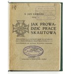[LUTOSŁAWSKI, Kazimierz]. Jan Zawada [pseud.]—How to Conduct Scout Activities: Guidelines for Scout Leaders and ...