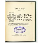 [LUTOSŁAWSKI, Kazimierz]. Jan Zawada [pseud.]—How to Conduct Scout Activities: Guidelines for Scout Leaders and ...