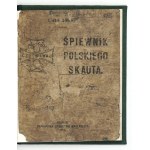 [LUTOSŁAWSKI, Kazimierz]. X. Jan Zawada [pseudonym] – Songbook of the Polish Scout. Kraków, 1914. Kraków: Druk. Nakładowa. 16,...