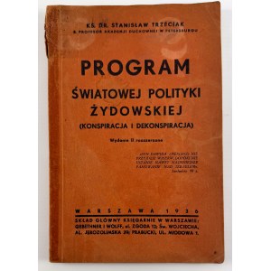 TRZECIAK Stanisław - Program światowej polityki żydowskiej - Warszawa 1936