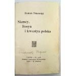 Roman DMOWSKI - Germany, Russia, and the Polish Question - Lviv, 1908 [first edition]