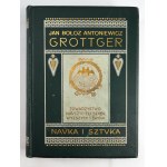 Jan BOŁOZ ANTONIEWICZ - Grottger - Kraków 1910