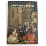 Ewa ŁĘTOWSKA - On Opera and the Law - Warsaw 2014