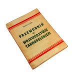 Tomasz KUNZEK - A Guide to the Ternopil Voivodeship - Ternopil 1936 [author