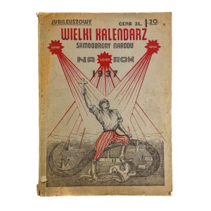 The National Self-Defense Movement’s Anniversary Grand Calendar for the Year 1937 [We Will Stifle the Jewish Threat, the Activities of the Kahal in Poland, Freemasonry, Communism, Atheism, and Anti-Semitism]