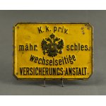 19th-century mutual insurance plaque. K.K. priv. mahr. schles. wechselseitige Versicherungs-Anstalt.