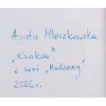 Agata Mleczkowska (geb. 1988 in Nowa Sól), „Krakau“ aus der Serie „Madonnen“, 2026