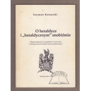 (Heraldika). KONARSKI Szymon, O heraldice a „heraldickém“ snobismu.