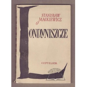 Stanisław MACKIEWICZ, Londyniszcze.