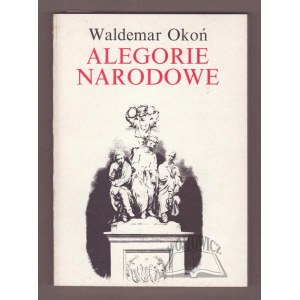 OKOŃ Waldemar, Alegorie narodowe.