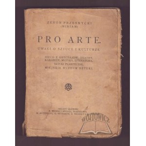 PRZESMYCKI, Zenon (Miriam), *Pro Arte: Reflections on Art and Culture*.