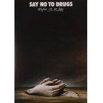 by Rafał OLBIŃSKI (b. 1943), “Say No to Drugs—Before It’s Too Late,” 1994