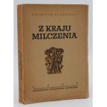 Żukrowski, Wojciech, From the Land of Silence, Warsaw, 1947.