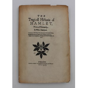 Wyspiański, Stanisław, The tragicall historie of Hamlet, Prince of Denmarke, Kraków, 1905r. - pierwsze wydanie