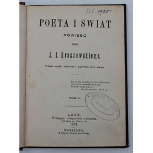 Kraszewski, Józef Ignacy, *The Poet and the World* (Vol. I), Lviv, 1872.