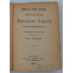 Zaleski, Bronisław ( tłumacz ), Pamiętniki Stanisława Augusta Poniatowskiego, Warszawa, 1903r.
