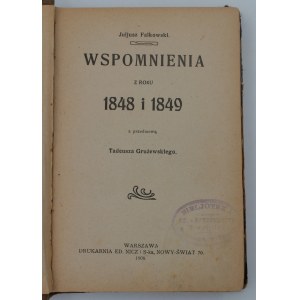 Falkowski, Juliusz, Memoirs from 1848 and 1849, Warsaw, 1908.