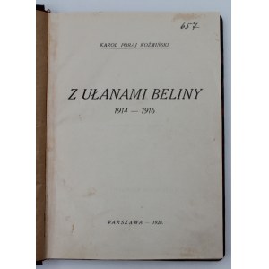 Koźmiński, Karol Poraj, Avec les uhlans de Belina, 1914-1916, Varsovie, 1928.