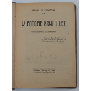 Januszkiewiczowa, Jadwiga, Dans un déluge de sang et de larmes. Mémoires d'une otage, Varsovie, 1921.