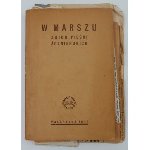„Im Marsch“. Sammlung von Soldatenliedern, Palästina, 1944.