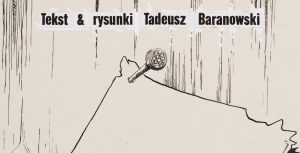 Tadeusz Baranowski (1945 Zamość - 2026 ), 