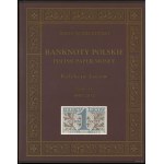 Jerzy Koziczyński - Polish Banknotes / Polish Paper Money, the Lucow Collection, Volume VI (1957–2012), Warsaw 2013, ISBN 97883...