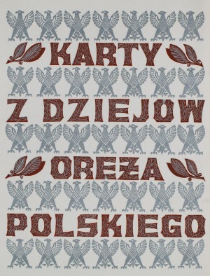 Eugeniusz PICHELL, KARTY Z DZIEJÓW ORĘŻA POLSKIEGO, 1973