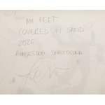 Agnieszka Zapotoczna (geb. 1994 in Breslau), „My feet covered in sand“, 2026