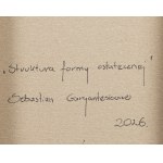 Sebastian Garyantesiewicz (nato nel 1980 a Poznań), La struttura della forma definitiva, 2026
