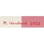 Maja Wendland (ur. 2000), Mademoiselle, wciąż czekam, 2026