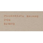 Małgorzata Kolmus (nar. 1982), „BL10V3“, 2026