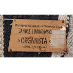 Janusz Hankowski, arazzo “L’organista”