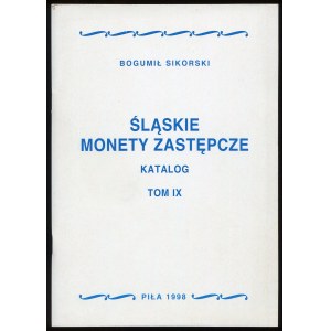 Sikorski, B., Silesian Provisional Coins. Catalog. Volume IX, 1998