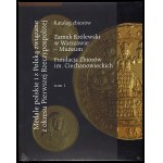 Polish Medals and Medals Related to Poland from the Period of the First Republic. Volumes 1 and 2, 2019