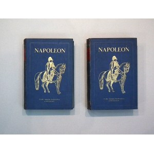Kircheisen-Napoleon. A Portrait of a Life (Volumes I–II, Complete Set), 1931