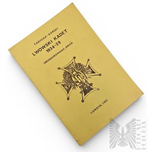 PSZnZ/Emigrazione Il cadetto di Leopoli 1934-39: uniformi e armi - Tadeusz Kryska-Karski - Londra 1983