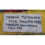 Teresa PUTOWSKA (1936-2021), Gobelin Pole maków, 1982 r.