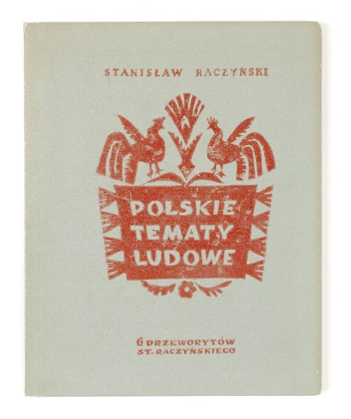 Stanisław Raczyński (1903 Wadowice - 1982 Kraków), 