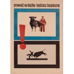 by Waldemar ŚWIERZY (1931–2013), "Hold on to the Bar—You