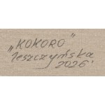 Danuta Leszczyńska (ur. 1978, Leszno), Kokoro, 2026