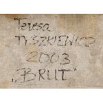 Teresa Tyszkiewicz (1953, Ciechanów – 2020, Paris, France), “Raw” (“Brut”), 2003