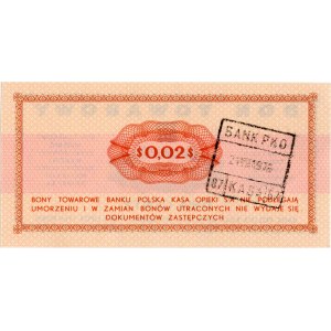 Polonia, Repubblica Popolare Polacca 1947-1989 (Pekao Bon Towarowy). - 2 centesimi, 1° luglio 1969, serie FO, timbro sul retro