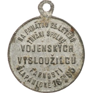 Šlapanice. - Na 25 let trvání spolku vojenských vysloužilců farnosti šlapanické 29. 6. 1895, pod protektorátem hraběte Valdimíra z Mitrovských. - Zn, 29 mm, s původním ouškem, skvrny