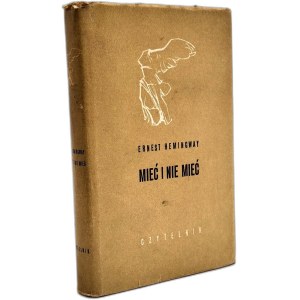 Ernest Hemingway - Avoir et ne pas avoir - Varsovie 1968 [ Collection NIKE, 2e édition ]